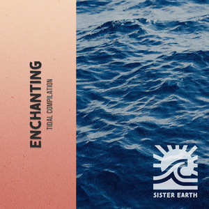 Enchanting Tidal Compilation album
