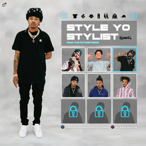 Style Yo Stylist by Soski, The Future Kingz