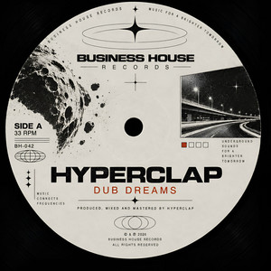 Dub Dreams by Hyperclap