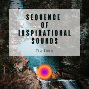Laboratorio De Olas by Sequence of Inspirational Sounds, Rivers and Streams