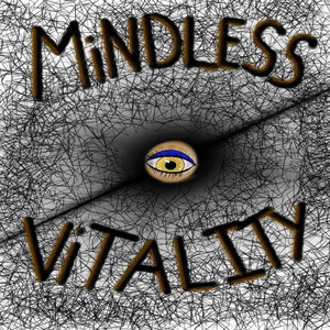 Dangerous by Mindless Vitality