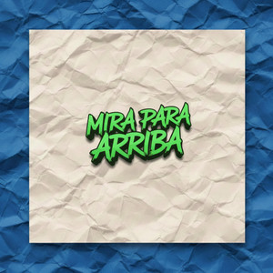 Mira Pa Arriba by Magic Music Group