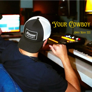 Your Cowboy by Greg Ross