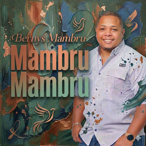 BERNYS MAMBRU by BERNYS MAMBRU