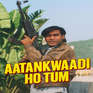 KALLO MUSIC - Aatankwadi Ho Tum