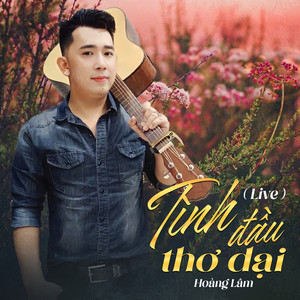 Tình Đầu Thơ Dại (Live)