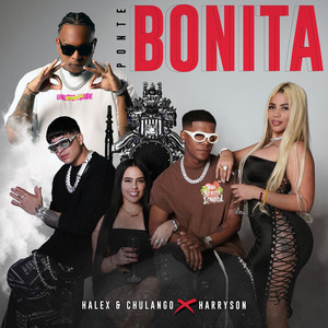 Halex & Chulango & Harryson - Ponte Bonita