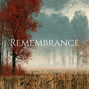 Remembrance by Eric Rohr, David Peter Vestin