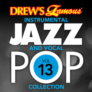 Drew's Famous Instrumental Jazz And Vocal Pop Collection (Vol. 13) album