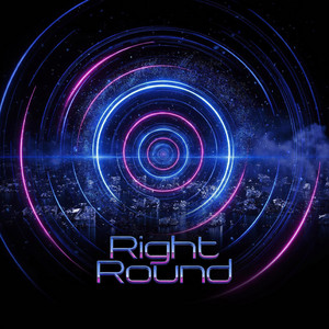 Right Round by Bull Lao