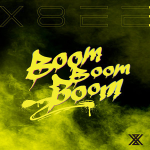 Boom Boom Boom by X8EE