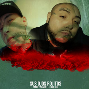 Sus Ojos Rojitos by Smileyisback, Lirik Dog