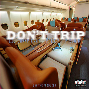 Don't Trip