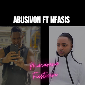 Macarena Fiestiviri (feat. Nfasis) by Abusivon, Nfasis