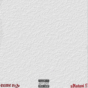ukuTani?! by Em EL, Lil Al, 60 Grams