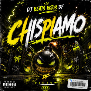 CHISPIAMO by DJ Beats Rotos RDF