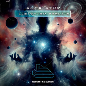 Distorted Reality - Radio Mix by Alex Atur