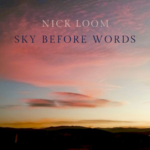Sky Before Words by Nick Loom