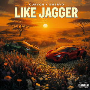 Like Jagger by CURVOH, Swervo