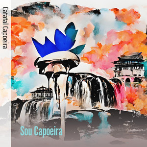 CATATAL CAPOEIRA - Sou Capoeira (Acoustic)