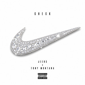 CHECK by Jeebs, Tony Montana