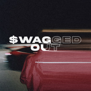 $WAGGED OUT