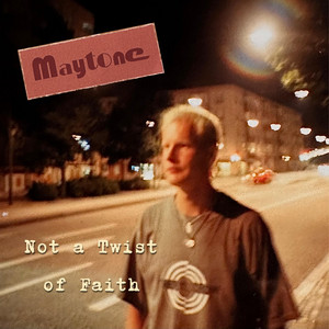 Not A Twist Of Faith by Maytone