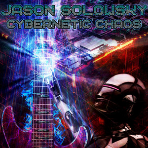 Cybernetic Chaos by Jason Solowsky