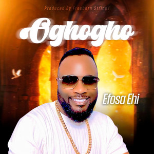 Efosa Ehi - Oghogho