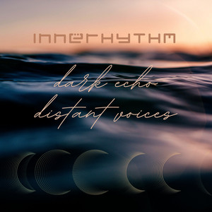 Distant Voices by Innerhythm