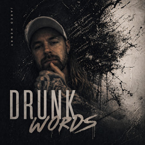 Drunk Words by Jared Henry