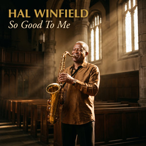 So Good To Me by Hal Winfield