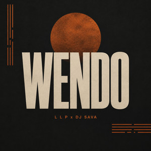 Wendo - Extended Version by LLP, Dj Sava