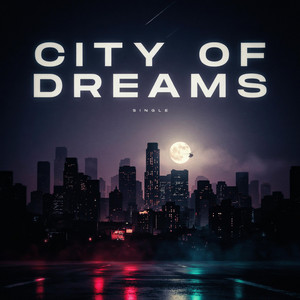 CITY OF DREAMS by RAYVENO