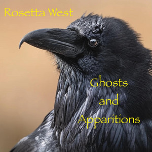 Ghosts And Apparitions by Rosetta West