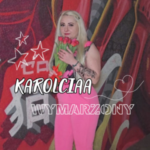 Karolciaa - Wymarzony