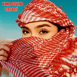 Koma Govend - Vere Hati