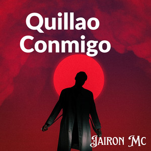 Quillao Conmigo by Jairon Mc