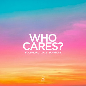 Who Cares?