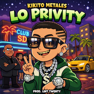 Lo Privity by Lint Twenty, Kikito Metales Official