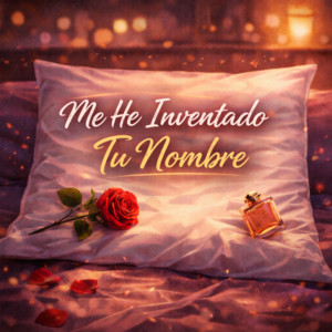 Me he inventado tu nombre by Dj yeimi produciendo