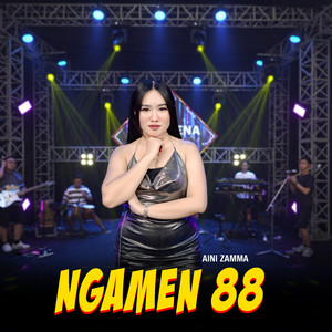 Aini Zamma - Ngamen 88