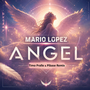 Angel - Timo Pralle Extended Mix by Mario Lopez, Timo Pralle