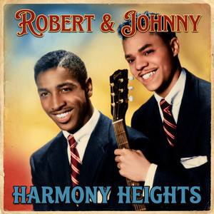 We Belong Together by Robert & Johnny
