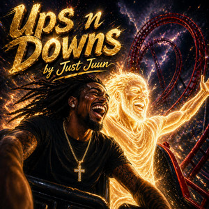 UPS & DOWNS by Just Juun