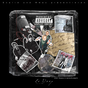 Zu Deep by Rmax, Scalid