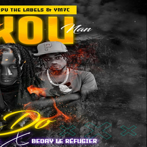 KOU NAN DO (feat. Bèday Le Réfugier)