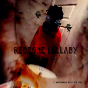 Redzone Lullaby (feat. Lingomalik)