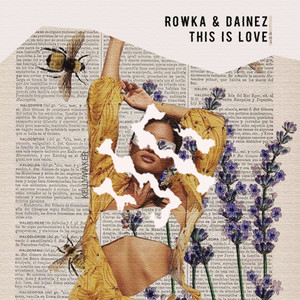 This is love - Original Mix by ROWKA, Dainez