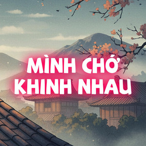 Mình Chớ Khinh Nhau by CT, Duy Khôi